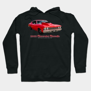 Customized 1968 Chevrolet Chevelle Hoodie